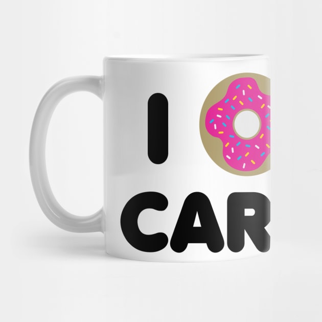 I DONUT CARE by toddgoldmanart